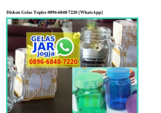 Diskon Gelas Toples 0896.6848.7220[wa]