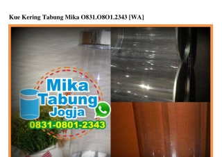 Kue Kering Tabung Mika Ö831·Ö8Ö1·2343[wa]