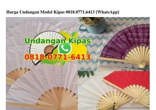Harga Undangan Model Kipas Ö818–Ö771–6413[wa]