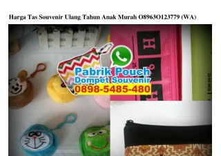 Harga Tas Souvenir Ulang Tahun Anak Murah 0896.3012.3779[wa]