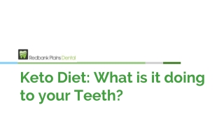 Keto Diet: What is it doing to your Teeth?