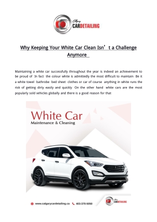 Why Keeping Your White Car Clean Isn’t a Challenge Anymore?