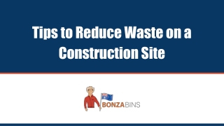 Tips to Reduce Waste on a Construction Site