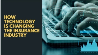 How is Technology Changing the Insurance Industry  