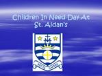 Children In Need Day At St. Aidan s
