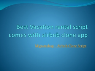 Best Vacation rental script comes with Airbnb clone app
