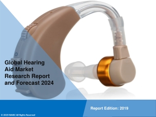 Hearing Aid Market PDF: Growth Analysis, Share, Size, Trends and Forecast Till 2024