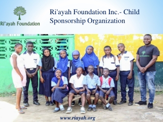 Ri'ayah Foundation Inc.- Child   Sponsorship Organization