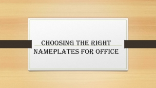 Choosing The Right Nameplates For Office