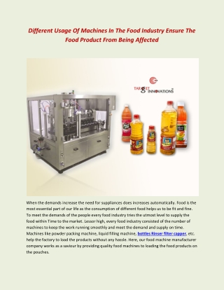 Different Usage Of Machines In The Food Industry Ensure The Food Product From Being Affected