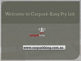 Welcome to Carpark-King Pty Ltd