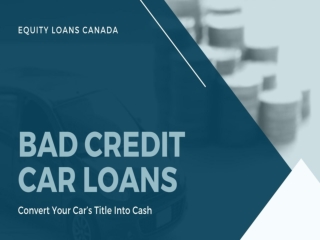 Bad Credit Car Loans Kamloops - Using Your Car as Security for Quick Cash