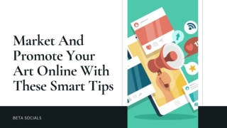 Promote Your Art Online With These Smart Tips