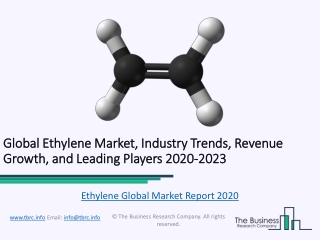 Ethylene Global Market Report 2020