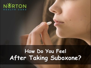 How Do You Feel After Taking Suboxone?