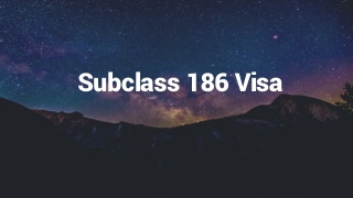 Subclass 186 Visa | Employer Sponsored Visa 186