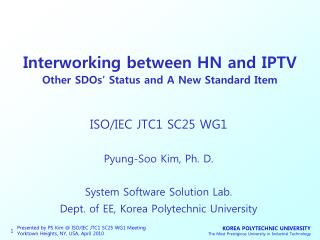 Interworking between HN and IPTV Other SDOs’ Status and A New Standard Item