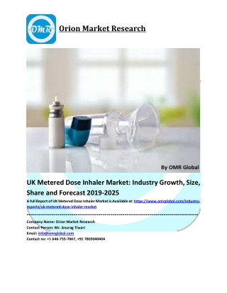 UK Metered Dose Inhaler Market Size, Industry Trends, Share and Forecast 2019-2025