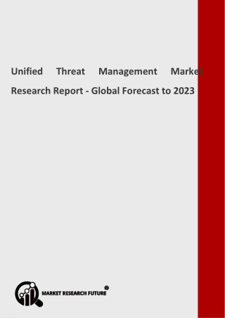 Unified Threat Management Market by Commercial Sector, Analysis and Outlook to 2023