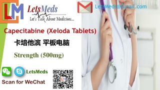 Indian Capecitabine Tablets Wholesaler | 卡培他滨 500mg 平板电脑