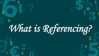 What is Referencing?