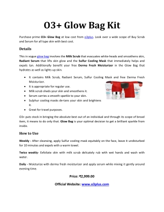O3  Glow Bag kit
