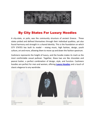 By City States For Luxury Hoodies