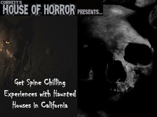 Get Spine Chilling Experiences with Haunted Houses in California