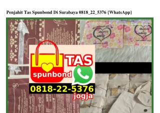 Penjahit Tas Spunbond Di Surabaya 08I8.22.5376[wa]
