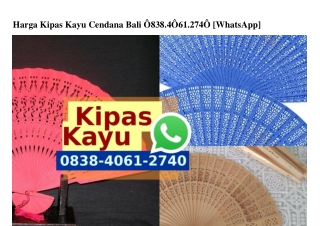 Harga Kipas Kayu Cendana Bali 0838·406I·2740[wa]