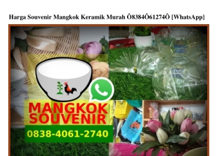 Harga Souvenir Mangkok Keramik Murah 0838•4061•2740[wa]