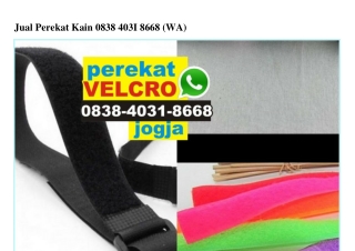 Jual Perekat Kain 0838_4031_8668[wa]