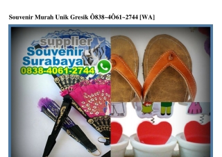 Souvenir Murah Unik Gresik O838•4O61•2744[wa]