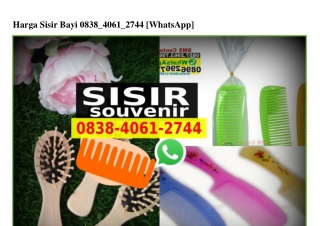 Harga Sisir Bayi 0838 406I 2744[wa]