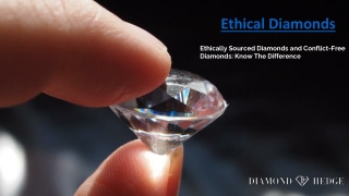 Ethical Diamonds - Diamond Hedge