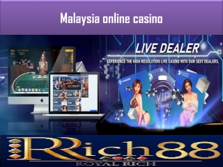 Malaysia online casino - Rrich88