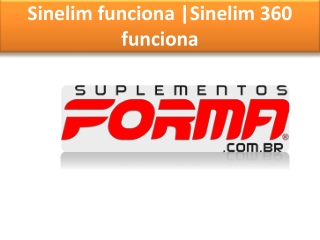 sinelim 360 funciona