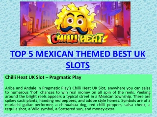 Top 5 Mexican Themed best UK Slots