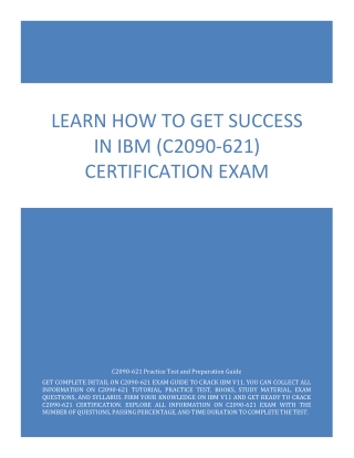 Learn How to Get Success in IBM (C2090-621) Certification Exam