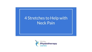 4 Stretches to Help with Neck Pain