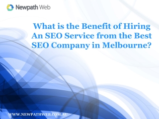 What is the Benefit of Hiring an SEO Service from the Best SEO Company in Melbourne?