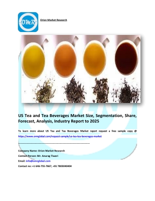 US Tea and Tea Beverages Market Size, Share and Forecast 2019-2025