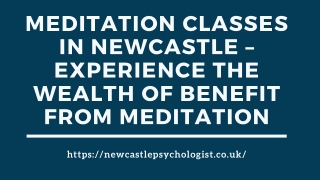 Meditation Classes In Newcastle – Experience The Wealth Of Benefit From Meditation