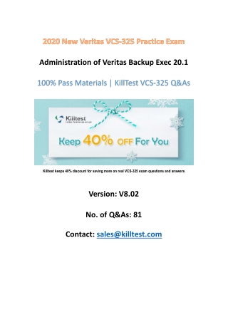 New Veritas VCS-325 Practice Exam V8.02 | 2020 Killtest