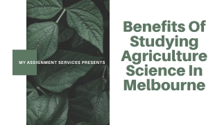 Benefits of Studying Agriculture Science in Melbourne
