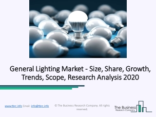 General Lighting Market Size, Future Outlook, Trends And Insights Till 2023