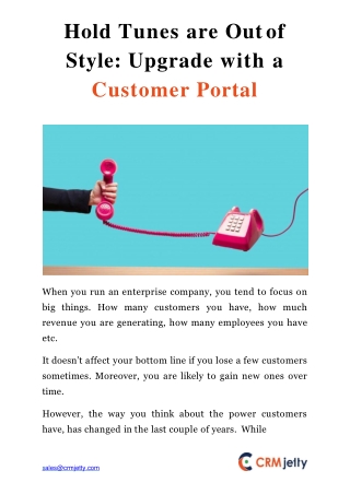 Hold Tunes are Out of Style: Upgrade with a Customer Portal