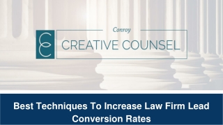 Best Techniques To Increase Law Firm Lead Conversion Rates