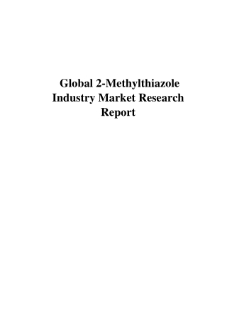 global_2-methylthiazole_markets-futuristic_reports