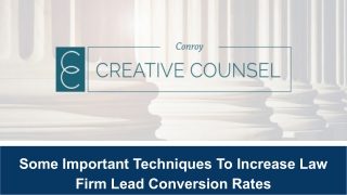 Some Important Techniques To Increase Law Firm Lead Conversion Rates